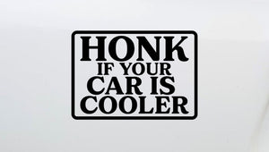 Dekal- HONK IF YOUR CAR IS COOLER